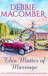 This Matter of Marriage by Debbie Macomber