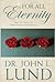 For All Eternity by John Lewis Lund