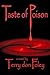Taste of Poison (The Piri Aji Series #1)