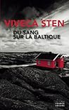 Du sang sur la Baltique by Viveca Sten