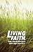 Living Faith - Daily Catholic Devotions, Volume 27 Number 1 -... by Paul Pennick