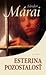 Esterina pozostalosť by Sándor Márai Esterina pozostalosť by Sándor Márai