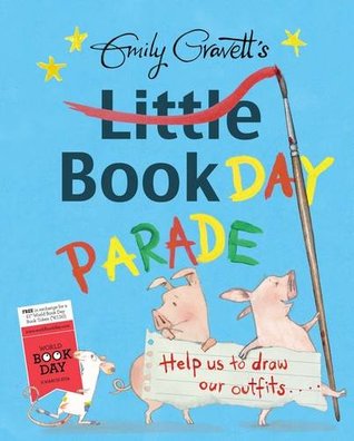 Emily Gravett's Little Book Day Parade (World Book Day 2014)