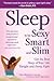 Sleep to be Sexy, Smart, & ...