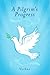A Pilgrim's Progress