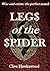 Legs of the Spider