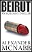 Beirut: An Explosive Thriller