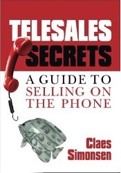 Telesales Secrets: A Guide to Selling on the Phone