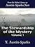 The Stewardship of the Mystery - Volume 1