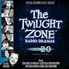 The Twilight Zone Radio Dramas, Vol. 20 Lib/E by Various
