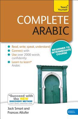 Complete Arabic Beginner to Intermediate Course: Learn to read, write, speak and understand a new language with Teach Yourself (Complete Language Learning series)