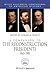 A Companion to the Reconstruction Presidents, 1865 - 1881 (Wiley Blackwell Companions to American History)