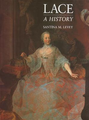 Lace: A History (Hardcover)