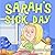 Sarah's Sick Day (Red Ribbon Week)