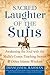 Sacred Laughter of the Sufis by Jamal Rahman