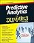 Predictive Analytics For Dummies (For Dummies Series)
