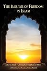 The Impulse of Freedom in Islam