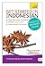 Get Started in Beginner's Indonesian by Safitri Widagdo