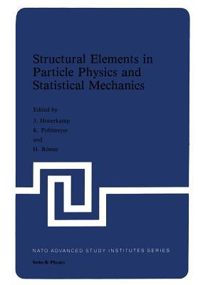 Structural Elements in Particle Physics and Statistical Mechanics (Applied Clinical Psychology)