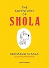 The Adventures of Shola by Bernardo Atxaga