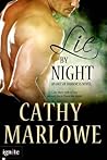 Lie by Night by Cathy Marlowe
