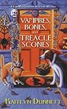 Vampires, Bones and Treacle Scones by Kaitlyn Dunnett