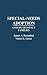 Special-Needs Adoption: A Study of Intact Families