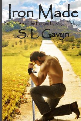 Iron Made (Forged by Magic Trilogy #2)