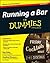 Running a Bar For Dummies