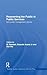 Reasserting the Public in Public Services: New Public Management Reforms (Routledge Studies in Governance and Public Policy)