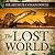 The Lost World (Professor Challenger Adventures)