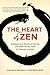 The Heart of Zen: Enlighten...