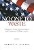 No One to Waste: A Report to Public Decision-Makers and Community College Leaders