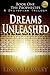 Dreams Unleashed (The Prophecies, #1)