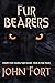Fur Bearers by John Fort