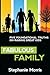 Fabulous Family: Five Foundational Truths on Raising Great Kids