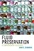Fluid Preservation: A Compr...