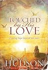 Touched by His Lo...