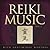Reiki Music Volume 1 CD by Martine Salerno