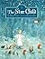 The Star Child by Bernadette Watts