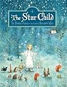 The Star Child by Bernadette Watts