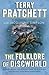 The Folklore of Discworld: Legends, Myths, and Customs from the Discworld with Helpful Hints from Planet Earth