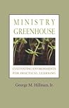 Ministry Greenhou...