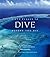 Fifty Places to Dive Before You Die: Diving Experts Share the World's Greatest Destinations