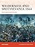 Wilderness and Spotsylvania 1864: Grant versus Lee in the East (Campaign, 267)
