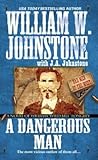 A Dangerous Man: ...