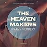 The Heaven Makers by Frank Herbert