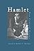 Hamlet by Arthur F. Kinney