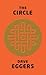 The Circle by Dave Eggers