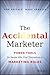 The Accidental Marketer by Tom Spitale